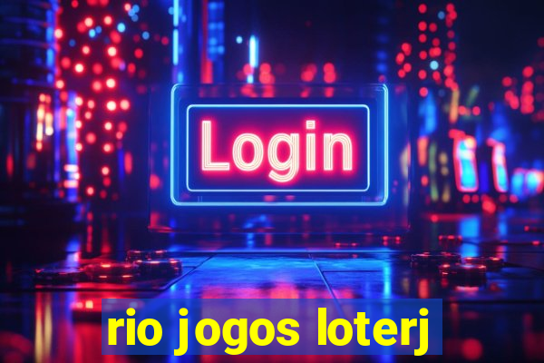 rio jogos loterj